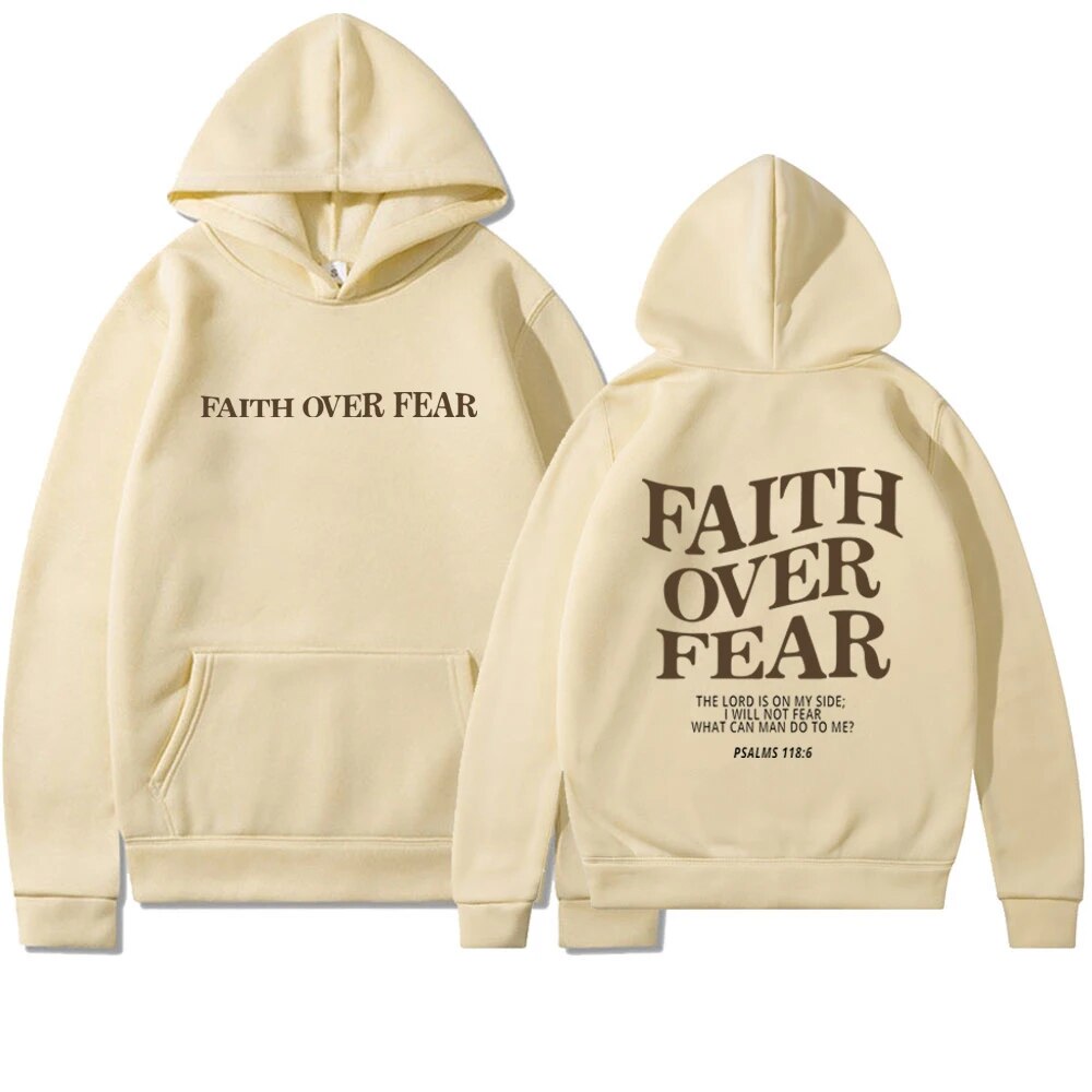 Faith Overcomes Fear - Christian Hooded Sweatshirts Jesus Plus Size Hoodie Stre